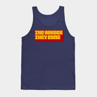 The Harder They Come  /// Reggae Lover Design Tank Top